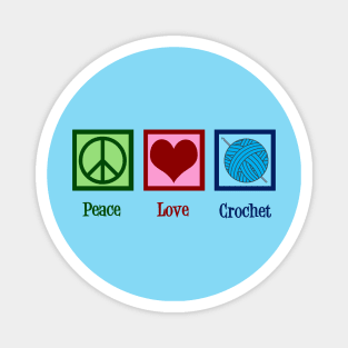 Peace Love Crochet Magnet